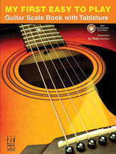 My First Easy to Play Guitar Scale Book, with Tablature