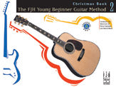 The FJH Young Beginner Guitar Method Christmas Book 2