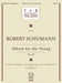 Schumann: Album for the Young, Op. 68