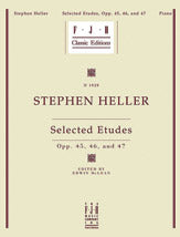 Heller: Selected Etudes, Op. 45, 46, and 47