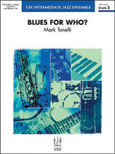 Blues for Who?