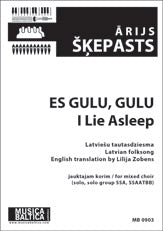 I Lie Asleep (Es gulu, gulu) for SATB Choir