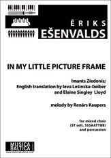 In My Little Picture Frame for SSSAATTBB Choir and Percussion