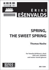 Sprint, The Sweet Spring for SSS Soli, SSSAAA Choir and Water-Tuned Glasses