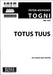 Totus Tuus for SATB Choir