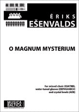 O Magnum Mysterium for SSATBB Choir, Water-Tuned Glasses and Crystal Bowls
