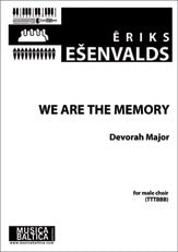 We Are the Memory