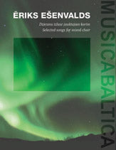 Eriks Envalds - Selected Songs for Mixed Choir, Volume 1