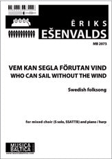 Who Can Sail Without the Wind (Vem kan segla) for SSATBB Choir