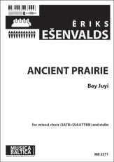 Ancient Prairie for SATB & SSAATTBB Choir