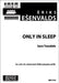 Only in Sleep (Mixed Choir, SAB)