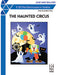haunted* The Haunted Circus