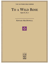 To a Wild Rose, Op. 51, No. 1