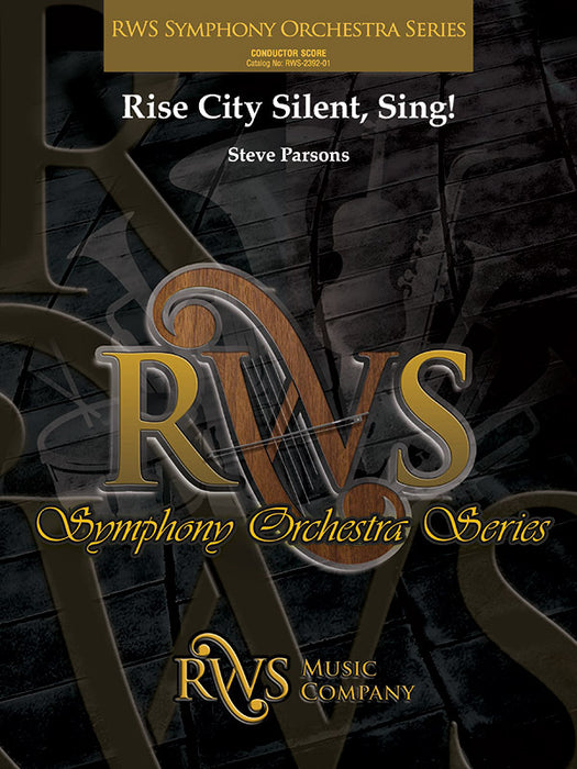 Rise City Silent, Sing!