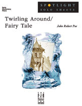 Twirling Around / Fairy Tale