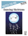 Dancing Skeletons