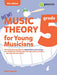 Music Theory for Young Musicians, Grade 5 (4th Edition)