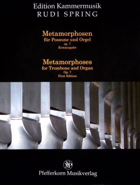 Metamorphosen op. 7 für Posaune und Orgel op. 7