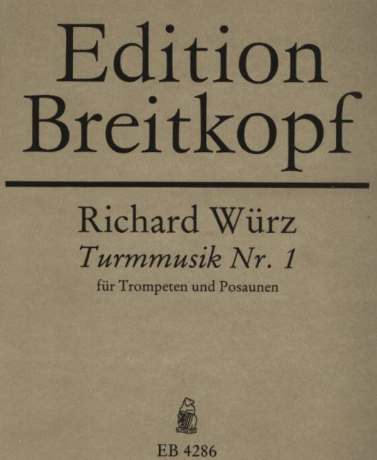 Turmmusik Nr. 1 für Trompeten und Posaunen