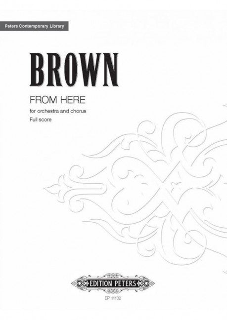 From Here for orchestra and chorus