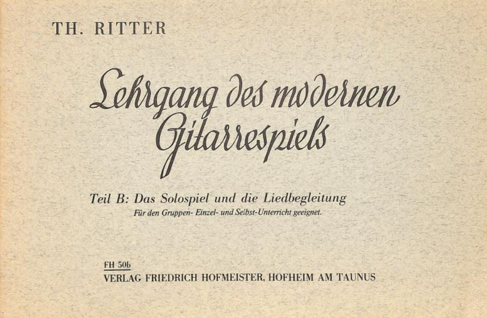 Lehrgang des modernen Gitarrenspiels Part B Das Solospiel und die Liedbegleitung