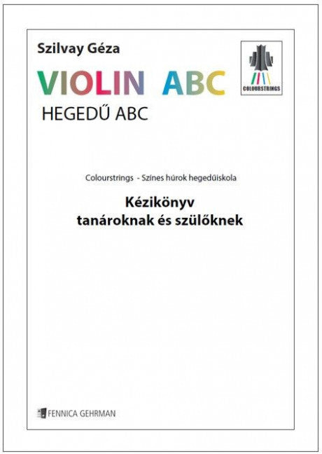 Colourstrings Violin ABC Handbook for teachers and parents