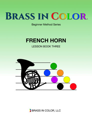 Brass in Color French Horn, Lesson Book 3 (English)
