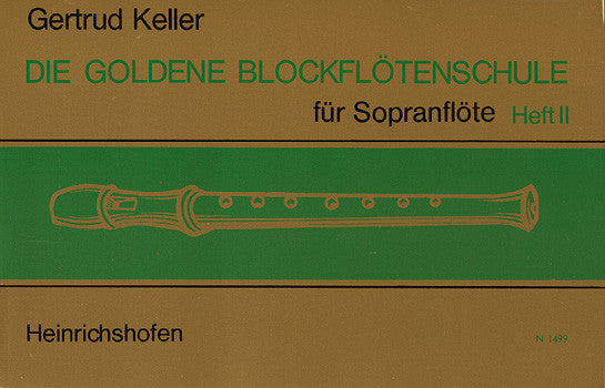 Die goldene Blockflötenschule 2 Vol. 2 für Sopranflöte Vol. 2