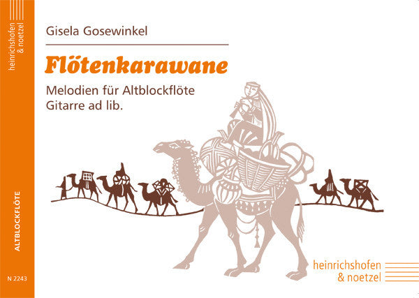 Flötenkarawane Melodien für Altblockflöte, Gitarre ad lib.