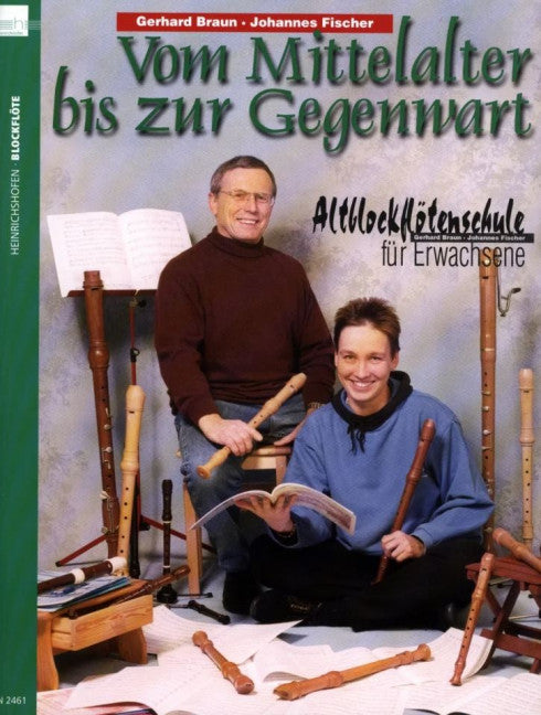 Vom Mittelalter bis zur Gegenwart Spielbuch zur Altblockflötenschule für Erwachsene