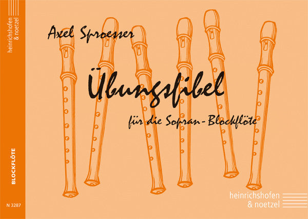 Übungsfibel für die Sopranblockflöte