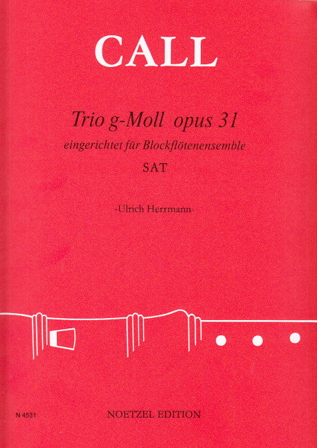 Trio g-Moll op. 31 eingerichtet für Blockflötenensemble op. 31 G minor