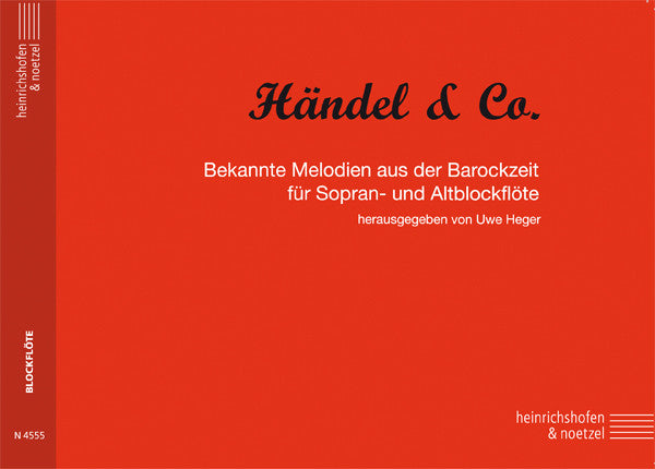 Händel & Co. Bekannte Melodien aus der Barockzeit für Sopran- und Altblockflöte