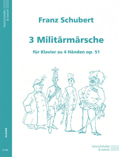 3 Militärmärsche op. 51 op. 51