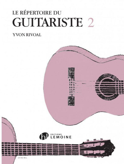 Le Répertoire du Guitariste Vol.2 Vol. 2 Vol. 2