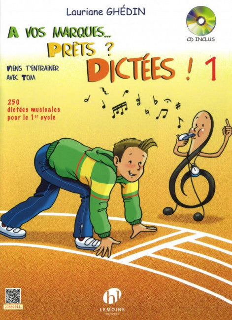 A vos marques.. Prêts ? Dictées ! Vol.1 Vol. 1 Vol. 1