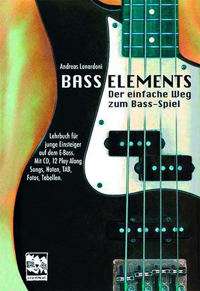 Bass Elements Der einfache Weg zum Bass-Spiel