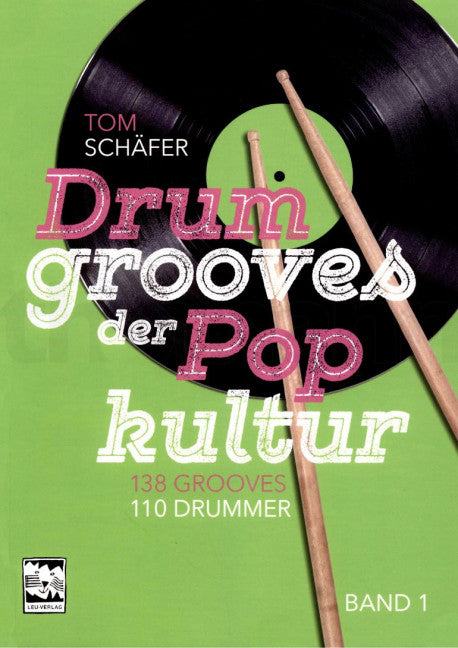 Drumgrooves der Pop Kultur 1 Vol. 1 138 Grooves - 110 Drummer Vol. 1
