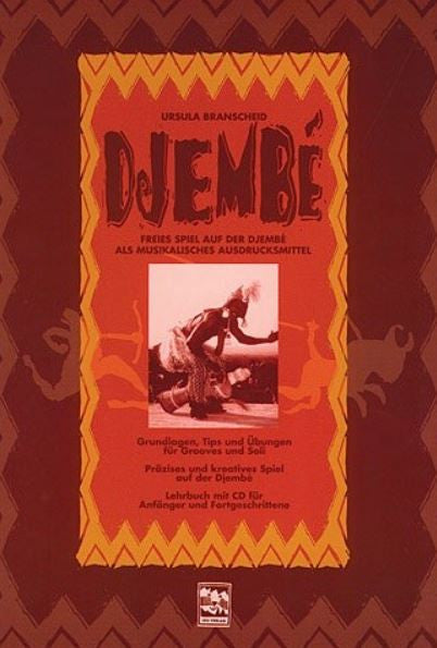 Djembé I Vol. 1 Band 1: Freies Spiel auf der Djembé als musikalisches Ausdrucksmittel Grundlagen, Tips und Übungen für Grooves – Präzises & freies Spiel Vol. 1
