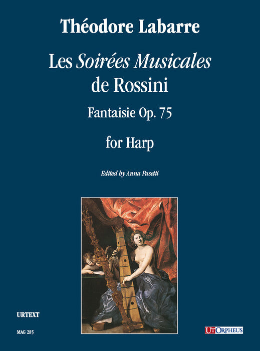 Les “Soirées Musicales” de Rossini op. 75 Fantaisie Op. 75 for Harp op. 75