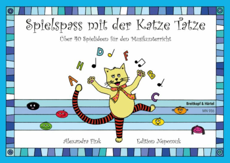 Spielspaß mit der Katze Tatze Über 40 Spielideen für den Musikunterricht
