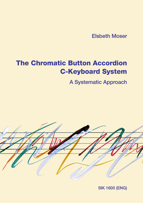 The Chromatic Button Accordion C-Keyboard System A Systematic Approach