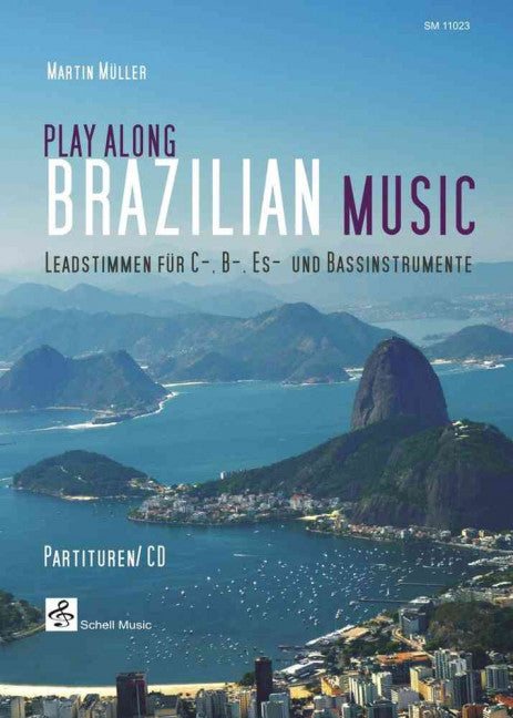 Play Along Brazilian Music Leadstimmen für C-, B-, Es-und Bassinstrumente
