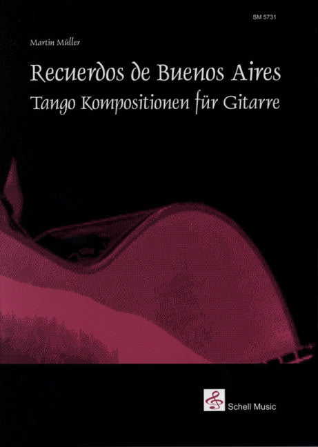 Recuerdos de Buenos Aires Tangokompositionen für Gitarre