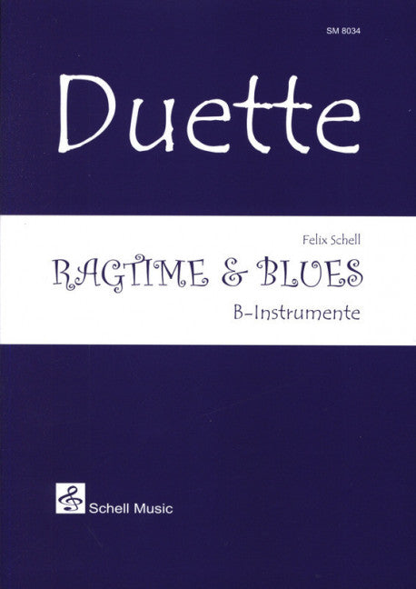Duette: Ragtime & Blues für B-Instrumente