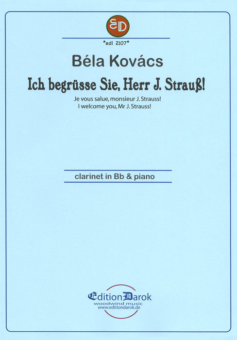 Ich begrüsse Sie Herr J. Strauß! for Clarinet and Piano