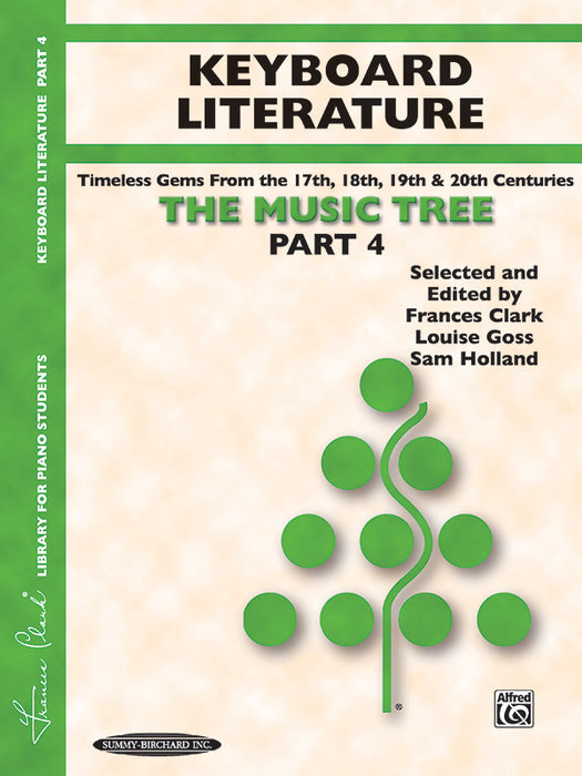 The Music Tree: Keyboard Literature, Part 4 Timeless Gems from 18th, 19th & 20th Centuries 鍵盤樂器 | 小雅音樂 Hsiaoya Music