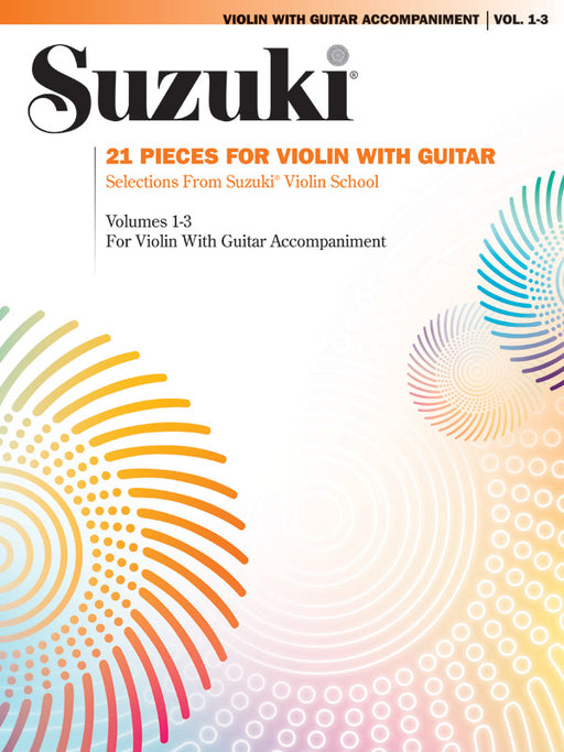 21 Pieces for Violin with Guitar Selections from Suzuki® Violin School Volumes 1, 2, and 3 for Violin with Guitar Accompaniment 小品 小提琴 吉他 小提琴 吉他 伴奏 | 小雅音樂 Hsiaoya Music