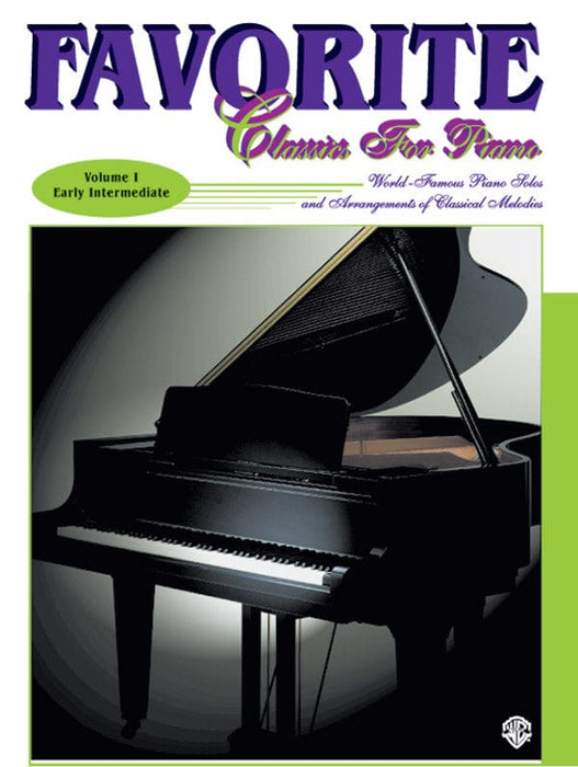 Favorite Classics for Piano, Volume 1 World Famous Piano Solos and Arrangements of Classical Melodies 鋼琴 獨奏 古典 | 小雅音樂 Hsiaoya Music