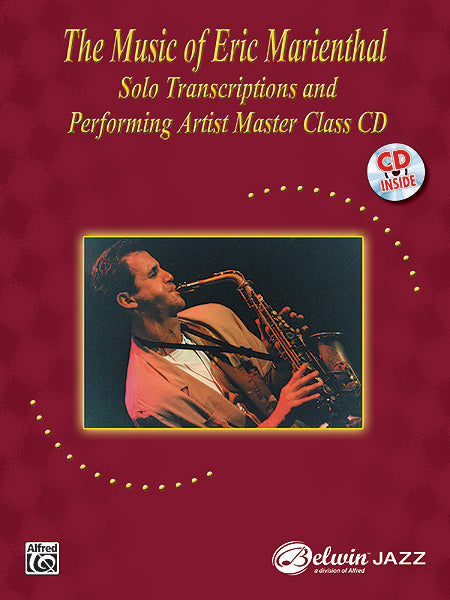 The Music of Eric Marienthal: Solo Transcriptions and Performing Artist Master Class CD 獨奏 | 小雅音樂 Hsiaoya Music